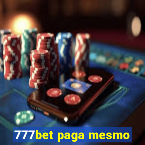 777bet paga mesmo